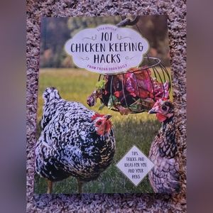 Book 101 Chicken Keeping Hacks